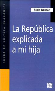 Cover of: LA Republica Explicada a Mi Hija
