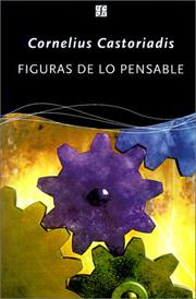 Cover of: Figuras De Lo Pensable by Cornelius Castoriadis