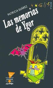 Cover of: Las Memorias de Ygor by Patricia Suarez