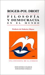 Cover of: Filosofia Y Democracia En El Mundo by Roger-Pol Droit, Federico Mayor