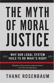 The Myth of Moral Justice