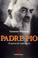 Cover of: Padre Pio - El Apostol del Confesionario