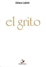 Cover of: Grito, El by Chiara Lubich