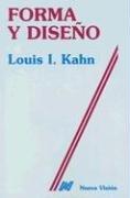 Cover of: Forma y Diseno (Colección Diagonal) by Louis I. Kahn