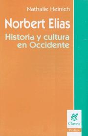 Cover of: Norbert Elias by Norbert Elias, Nathalie Heinich