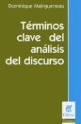 Cover of: Terminos Claves del Analisis del Discurso (Claves (Ediciones Nueva Vision))