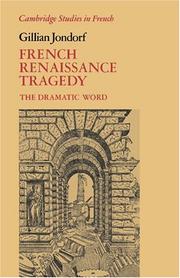 French Renaissance Tragedy by Gillian Jondorf