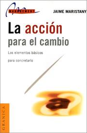 LA Accion Para El Cambio by Jaime Maristany