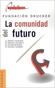 Cover of: LA Comunidad Del Futuro: Fundacion Peter Drucker