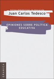 Cover of: Opiniones Sobre Politica Educativa by Juan Carlos Tedesco