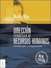 Cover of: Direccion Estrategica De Recursos Humanos/ Strategic Management Of Human Resource by Martha Alles