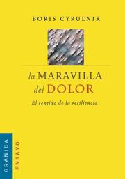 Cover of: La Maravilla del Dolor by Boris Cyrulnik