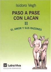 Cover of: Paso a Pase Con Lacan II by Isidoro Vegh