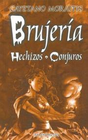 Cover of: Brujeria, Hechizos, Conjuros/ Sorcery, Charm, Spell