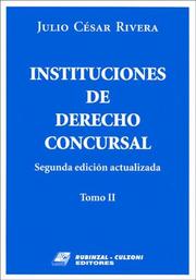 Cover of: Instituciones de Derecho Concursal by Julio Cesar Rivera