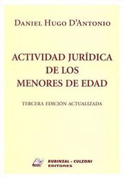 Cover of: Actividad Juridica de Los Menores de Edad: by Daniel Hugo D'Antonio