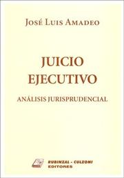 Cover of: Juicio Ejecutivo by Jose Luis Amadeo