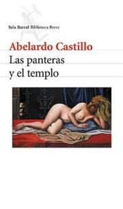 Cover of: Las Panteras y El Templo by Abelardo Castillo