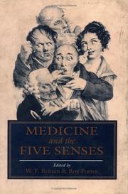 Cover of: Medicine and the five senses by edited by W.F. Bynum and Roy Porter.