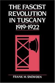 Cover of: The Fascist Revolution in Tuscany, 191922