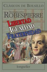 Cover of: Libertad Igualidad Fraternidad