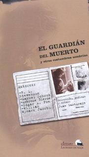 Cover of: El Guardian del Muerto y Otras Costumbres Sombrias
