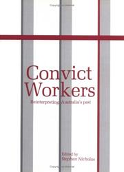 Cover of: Convict workers by edited by Stephen Nicholas.