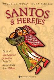 Cover of: Santos & Herejes: Desde El Cristianismo Primitivo Hacia La Numerologia de La Cabala