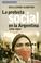 Cover of: La Protesta Social En La Argentina (1990-2004) (Biblioteca del Pensamiento Nacional)