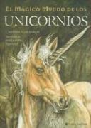 Cover of: El Magico Mundo de los Unicornios (Magico Mundo)