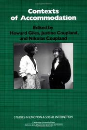 Cover of: Contexts of accommodation by edited by Howard Giles, Justine Coupland, Nikolas Coupland.