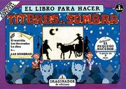 Cover of: El Libro Para Hacer Titeres de Sombras by Hernn Rodrguez
