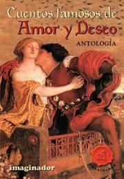Cover of: Cuentos Famosos De Amor Y Deseo/famous Stories About Love And Desire