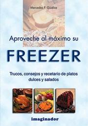 Cover of: The Aproveche Al Maximo Su Freezer