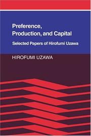 Cover of: Preference, Production and Capital | Hirofumi Uzawa