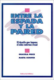 Cover of: Entre LA Espada Y LA Pared