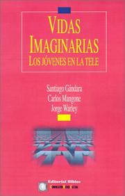 Cover of: Vidas Imaginarias (Comunicacion, Medios, Cultura)