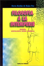 Filosofia a LA Intemperie Kusch by Nerva Bordas De Rojas Paz