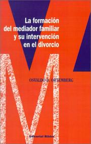 Cover of: LA Formacion Del Mediador Familiar Y Su Intervencion En El Divorcio by Osvaldo Daniel Ortemberg