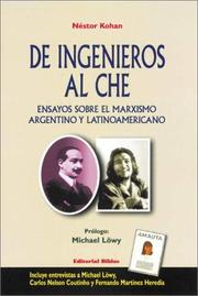 Cover of: de Ingenieros Al Che - Ensayos Sobre El Marxismo