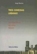 Cover of: Tres Comedias Urbanas: Una Amistad de Anos/Algo Contigo/Password