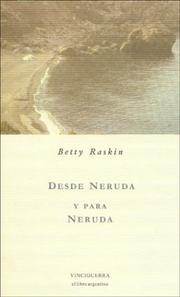 Cover of: Desde Neruda y Para Neruda