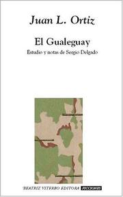 Cover of: El Gualeguay: Estudio y Notas de Sergio Delgado (Ficciones)