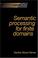 Cover of: Semantic processing for finite domains