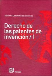 Cover of: Derecho de Las Patentes de Invencion I