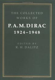 Cover of: The collected works of P.A.M. Dirac, 1924-1948