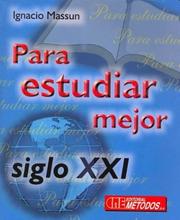 Cover of: Para Estudiar Mejor - Siglo XXI