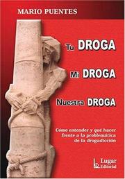 Cover of: Tu Droga, Mi Droga, Nuestra Droga