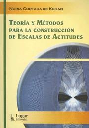 Cover of: Teoria y Metodos Para la Construccion de Escalas de Actitudes by Nuria Cortada de Kohan