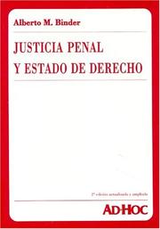 Cover of: Justicia Penal y Estado de Derecho by Alberto M. Binder